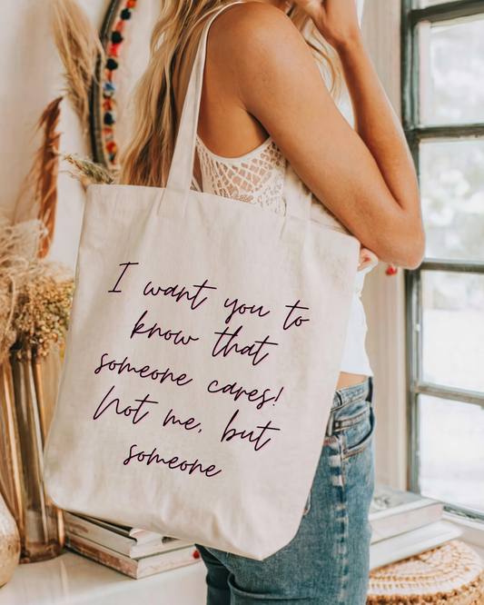 Someone Cares Tote Bag