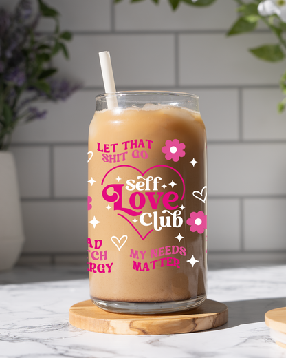 Self Love Club Glass Cup 20 oz